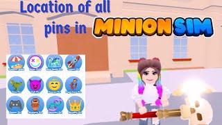 Location of all pins in Minion Simulator