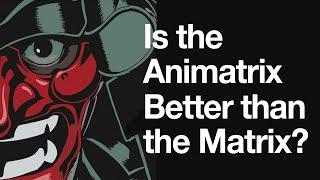 The Animatrix - The Matrix Reboot Should Pay Attention