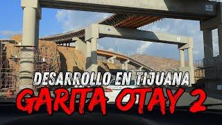 "Garita Otay 2: Lo que cambiará para los que cruzan todos los días "