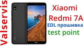 Как прошить Xiaomi Redmi 7A  в режиме EDL