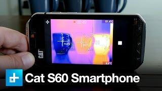 CAT S60 Thermal Imaging Smartphone