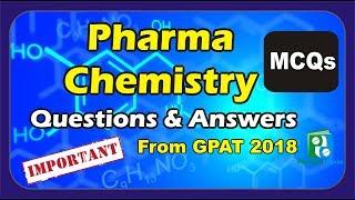 Pharmaceutical Chemistry  MCQ’s from GPAT 2018