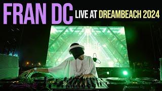 Fran DC | Live at Dreambeach 2024