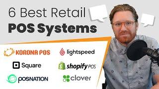 The 6 Best Retail POS Systems: A Guide to Retail Point of Sale Software