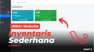 LARAVEL 11 UNTUK PEMULA - BIKIN APLIKASI INVENTARIS (DASHBOARD & PAGINATION)