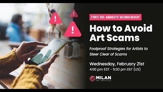 How to Avoid Art Scams - Free Workshop