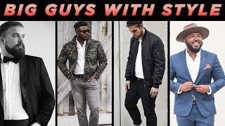 5 Bigger Guys That Have BETTER Style Than YOU  | Men’s Fashion Inspiration | StyleOnDeck