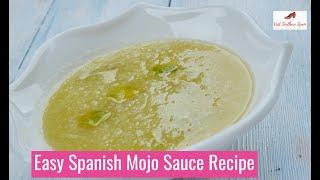 Easy Spanish Mojo Sauce Recipe