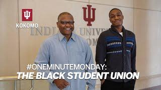 #OneMinuteMonday: The Purpose of the Black Student Union at IU Kokomo