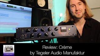 Review - Crème By Tegeler Audio Manufaktur