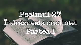 Indrazneala Credintei - P1 - Mesaj de Andrei Popescu