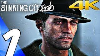 THE SINKING CITY - Gameplay Walkthrough Part 1 - Prologue [4K 60FPS ULTRA]