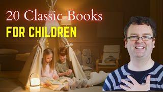 20  CLASSIC CHILDREN'S BOOKS THAT ADULTS CAN READ AS WELL.