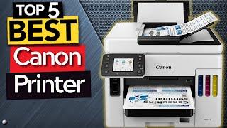  TOP 5 Best Canon Printers: Today’s Top Picks