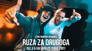 Billx x Galvanoize x Etno Skupina Čuvarice - Ruza Za Drugoga (rave edit)