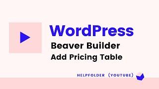 WordPress - How to Add Pricing Table using Beaver Builder