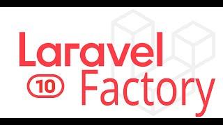 Lesson 17 Laravel Factory