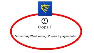 Fix Ryanair Oops Something Went Wrong Error in Android & Ios - Please Try Again Later