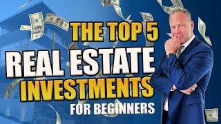 Answered: The top 5 Real Estate Investments for beginners in 2023 | Bru Krebs