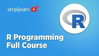 R Programming Full Course for 2023 | R Programming For Beginners | R Tutorial | Simplilearn