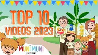 MUNI MUNI TV PH TOP 10 VIDEOS 2023 | Filipino Folk Songs and Nursery Rhymes