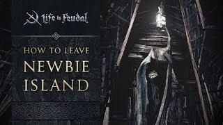 How to Leave Newbie Island - Life is Feudal: MMO