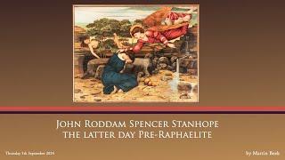 Martin Beek "John Rodham Spencer Stanhope: The Latter Day Pre-Raphaelite"