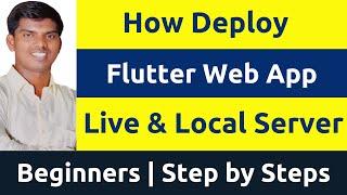 How Deploy Flutter Web App Version on Your Live Server & Local System | Android Studio