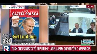 Proces Sakiewicz kontra Tusk! Sakiewicz: Tusk manipuluje historią,tak jak manipuluje rzeczywistością