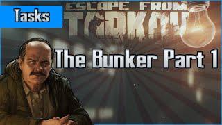 The Bunker Part 1 - Prapor Task - Escape from Tarkov Questing Guide EFT