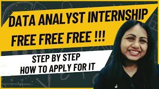 I SPENT 100 HOURS Researching THIS | FREE DATA ANALYST INTERNSHIP FOR EVERYONE || HOW TO APPLY STEPS