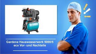  Gardena Hauswasserwerk 5000/5 eco – Vorteile und Nachteile