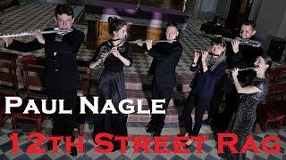 Paul Nagle - 12th Street Rag 31.03.2019 'Flute Masters' Ensemble