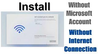 Windows 11️Install Without Microsoft Account and Without Internet Connection