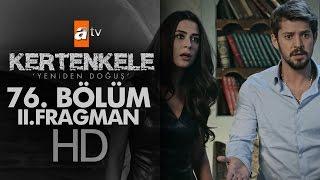 Kertenkele 'Yeniden Doğuş' 76. Bölüm Fragmanı (2) - atv