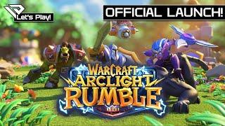  Let´s Play Warcraft Arclight Rumble - Game finally launched!