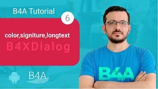 B4XColorTemplate, B4XLongTextTemplate, B4XSignatureTemplate - part 6 - B4X B4A Android Tutorial