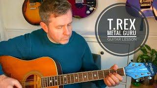 Metal Guru - T.Rex Guitar Lesson (Guitar Tab & Chords)