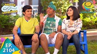 Taarak Mehta Ka Ooltah Chashmah - Episode 2104 - Full Episode