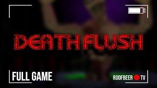 Death Flush Gameplay | Full Game (No Commentary)