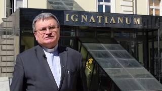 Słowa od Rektora Akademii Ignatianum w Krakowie ks. prof. dr. hab. Józefa Bremera SJ