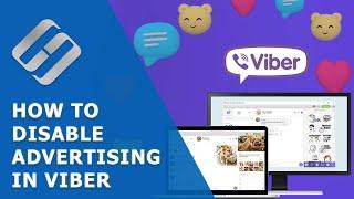  How to Disable Ads ‍ in Viber on Android, iOS and PC 