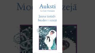 Jauna izstāde "Auksti" Modes muzejā