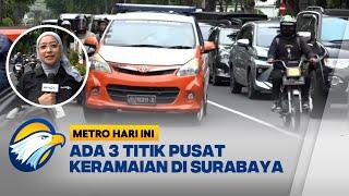 Kondisi Arus Lalu Lintas di Surabaya Jelang Tahun Baru  - [Metro Hari Ini]