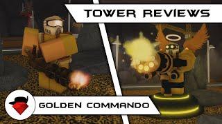 Golden Commando (Updated) | Tower Reviews | Tower Battles [ROBLOX]