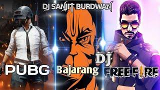 Free Fire Dj | Pubg Dj | Bajrang Dal Dj | Free Fire Vs Pubg Vs Bajrang Dal Dj | Dj Sanjit Burdwan