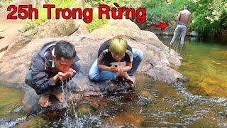 Thử Thách 25h Sống Trong Rừng | 25 Giờ Cắm Trại Trong Rừng Thác Bà - Bình Thuận