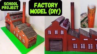 factory model diy for school project / science school project / school project diy