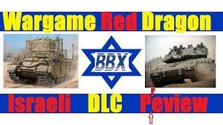 Wargame Red Dragon - Israel DLC Preview and Release Date