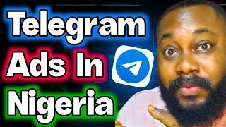 How To Run Telegram Ads In Nigeria Part 1